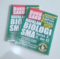 Image of Buku saku: Strategi ampuh kuasai hafalan biologi SMa kelas X,XI, dan XII