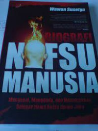 Image of Biografi Nafsu Manusia