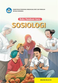 Image of Buku Panduan Guru SOSIOLOGI Kelas XII : Kurikulum Merdeka