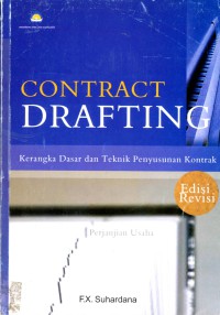 Image of Contract Drafting: Kerangka Dasar dan Teknik Penyusunan Kontrak