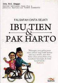 Image of Falsafah Cinta Sejati: IBU TIEN & PAK HARTO