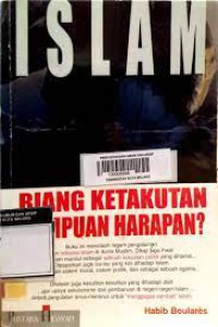 Image of Islam: Biang Ketakutan atau Tumpuan Harapan?