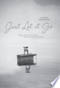 Image of Just let it go karena dengan bersamamu takkan ada lagi kehampaan