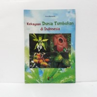 Image of Kekayaan Dunia Tumbuhan di Indonesia