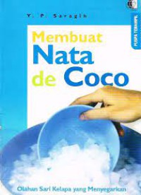Image of Membuat Nata de Coco: Olahan Sari Kelapa yang Menyegarkan