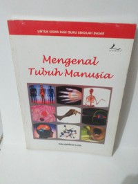 Image of Mengenal Tubuh Manusia