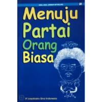 Image of Menuju Partai Orang Biasa