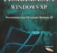 Image of Pembebasan Windows XP: Perombakan Total CD Installer Windows XP