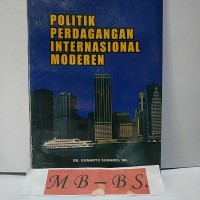 Image of Politik Perdagangan Internasional Modern