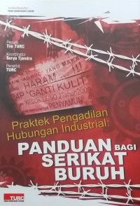 Image of Praktek Pengadilan Hubungan Industrial: Panduan Bagi Serikat Buruh