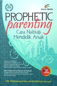 Image of Prophetic Parenting: Cara Nabi Mendidik Anak