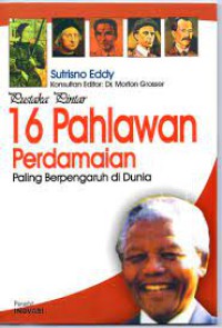 Image of Pustaka Pintar: 16 Pahlawan Perdamaian paling berpengaruh di dunia