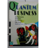 Image of Quantum Business: Membiasakan Berbisnis Secara Etis dan Sehat