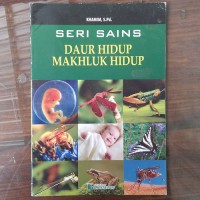 Image of Seri Sains: Daur Hidup Makhluk Hidup