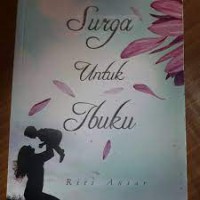 Image of Surga untuk ibuku