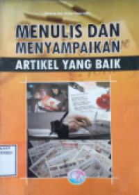 Image of Menulis dan menyampaikan artikel yang baik