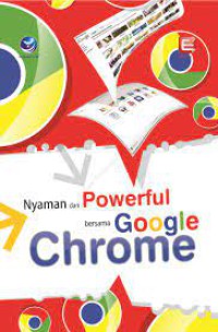 Image of Nyaman dan Powerful bersama Google Chrome