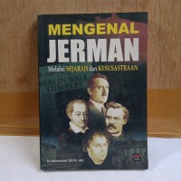 Image of MENGENAL JERMAN MELALUI SEJARAH DAN KESUSTRAAN