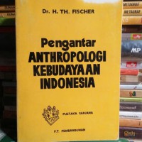 Image of Pengantar Anthropologi Kebudayaan Indonesia