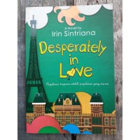 Image of Desperately in love: perjalanan tanpamu adalah perjalanan yang sia-sia