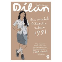 Image of Dilan: Dia adalah Dilanku tahun 1991