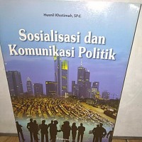Image of Sosialisasi dan Komunikasi Politik