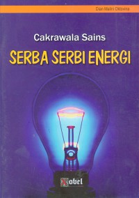 Image of Cakrawala Sains Serba-serbi energi