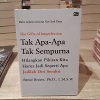 Image of The gifts of imperfection:Tak Apa-apa tak sempurna