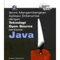 Image of Teknik mengembangkan aplikasi enterprise dengan teknologi open source berbasis java