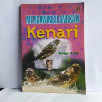 Image of MENGKAWINSILANGKAN KENARI