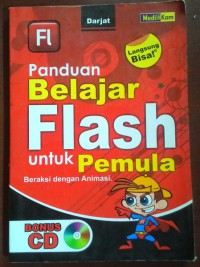 Image of Panduan Belajar Flash untuk pemula: Beraksi dengan animasi
