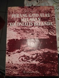 Image of Perang Gayo Alas Melawan Kolonialis Belanda