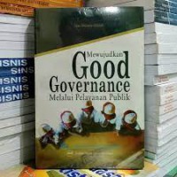 Image of Good Governance : Untuk Daulat Siapa