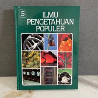 Image of ILMU PENGETAHUAN POPULER JILID 5: ILMU FISIKA-BIOLOGI UMUM