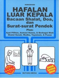 Image of HAFALAN LUAR KEPALA BACAAN SHALAT,DOA DAN SURAT-SURAT PENDEK
