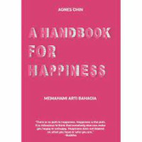 Image of A handbook for happines : memahami arti bahagia