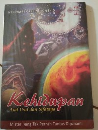 Image of Kehidupan Asal Usul dan Sifatnya