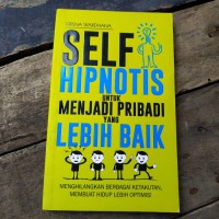 Image of Self Hipnotis untuk Menjadi Pribadi yang Lebih Baik