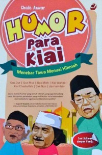 Image of Humor Para Kiai: Menebar Tawa Menuai Hikmah