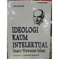 Image of Ideologi Kaum Intelektual: Suatu Wawasan Islam