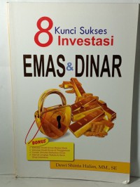 Image of 8 kunci investasi emas & dinar
