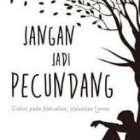 Image of Jangan Jadi Pecundang