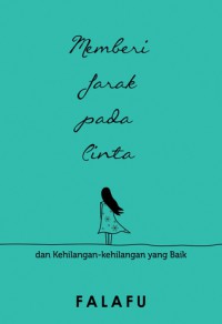 Image of Memberi Jarak Pada Cinta