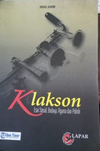 Image of Klakson: Esai Sosial, Budaya, Agama dan Politik