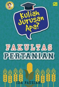 Image of Kuliah Jurusan Apa: Fakultas pertanian