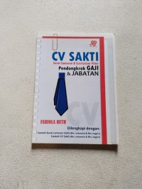 Image of CV Sakti: Surat lamaran & curriculum vitae pendongkrak gaji & jabatan