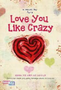 Image of Love You Like Crazy