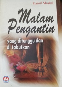 Image of Malam Pengantin Yang Ditunggu dan Ditakutkan