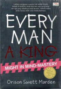 Image of Every Man a king :Might in Mind-Mastery
