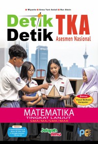 Image of Detik-Detik TKA Asesmen Nasional Matematika Tingkat Lanjut SMA/MA/SMK/MAK